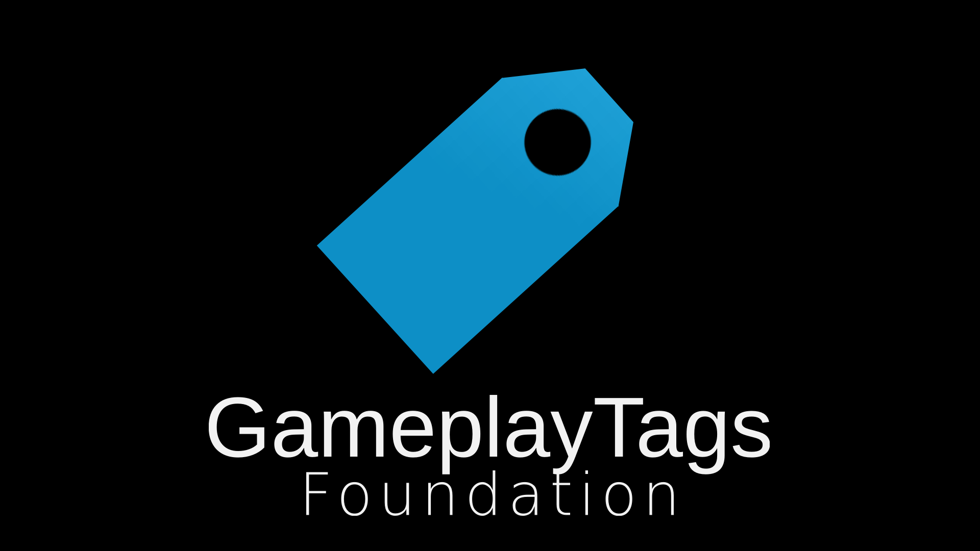 GameplayTags Foundation