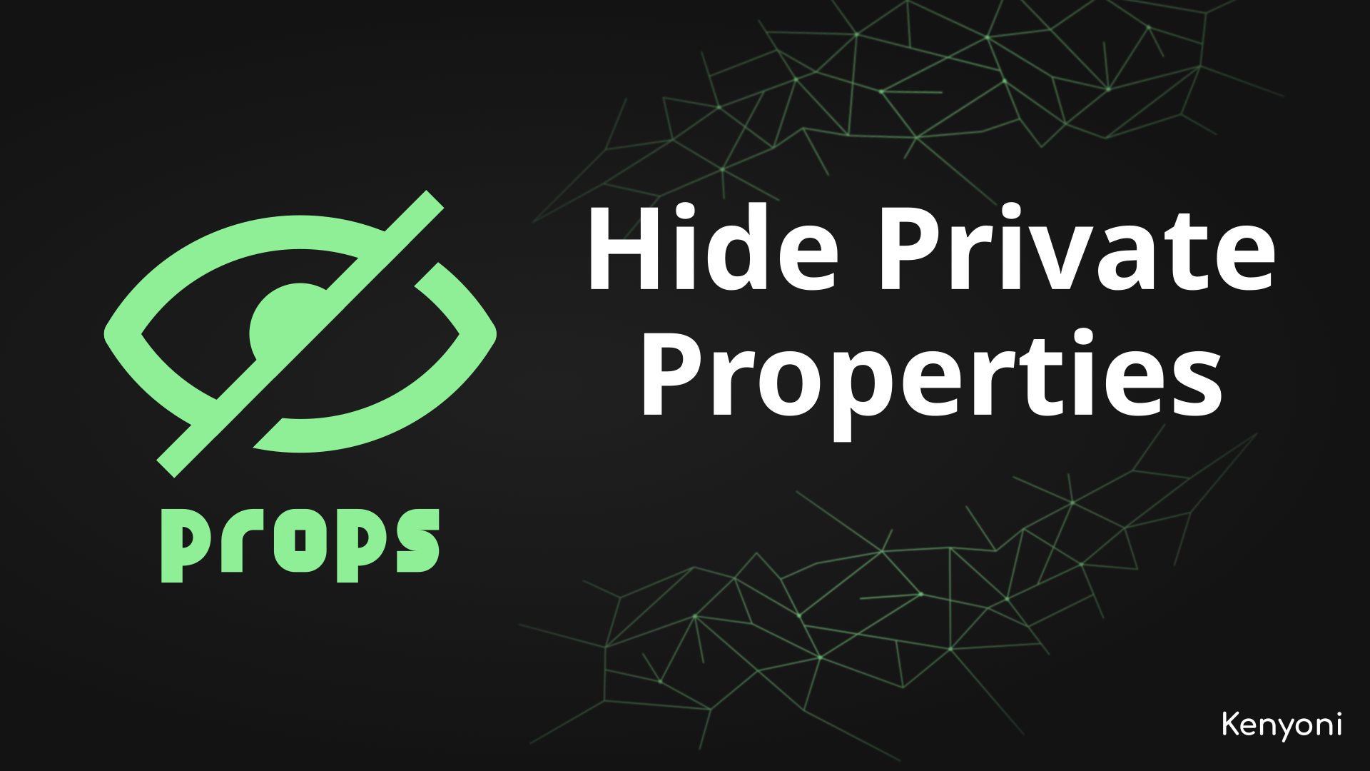 Hide Private Properties