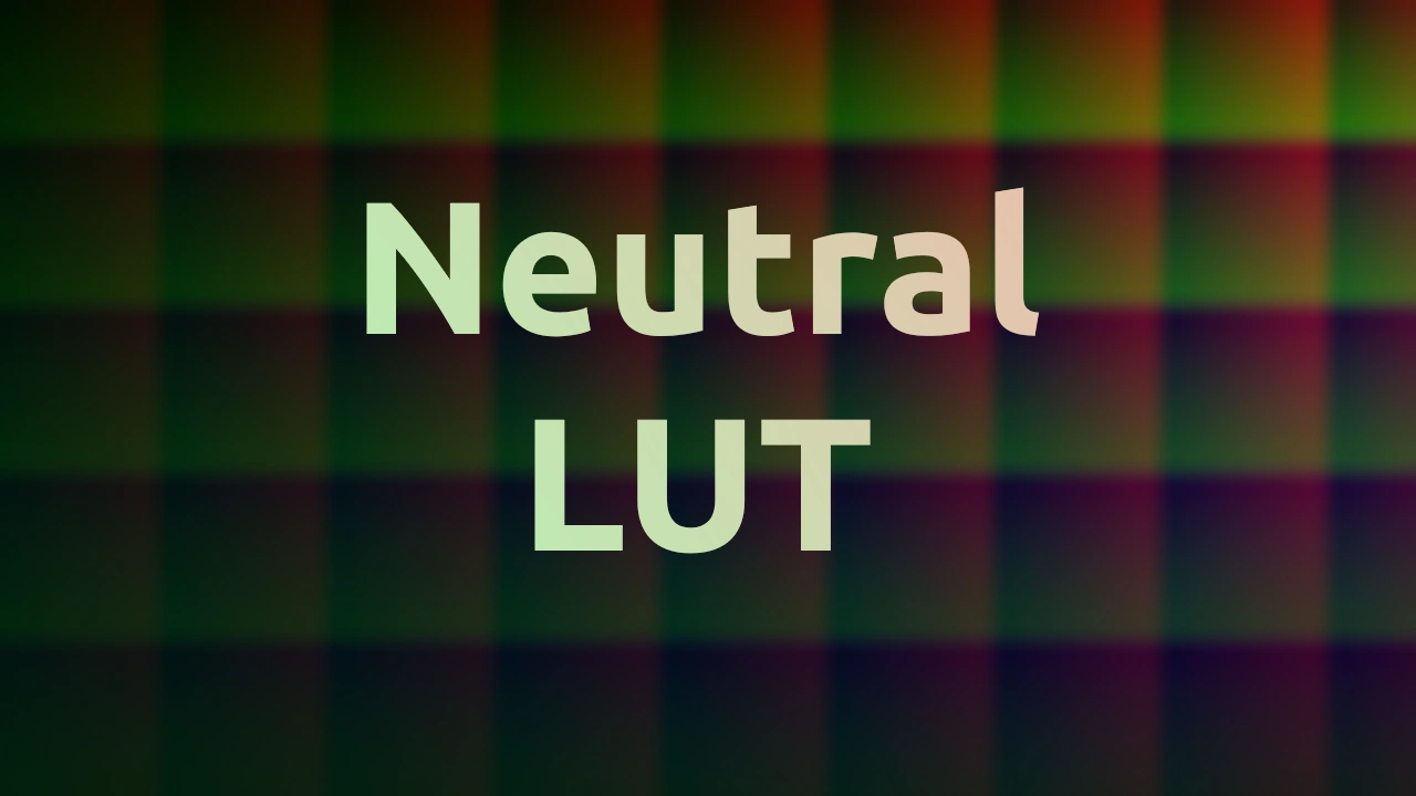 Neutral LUT