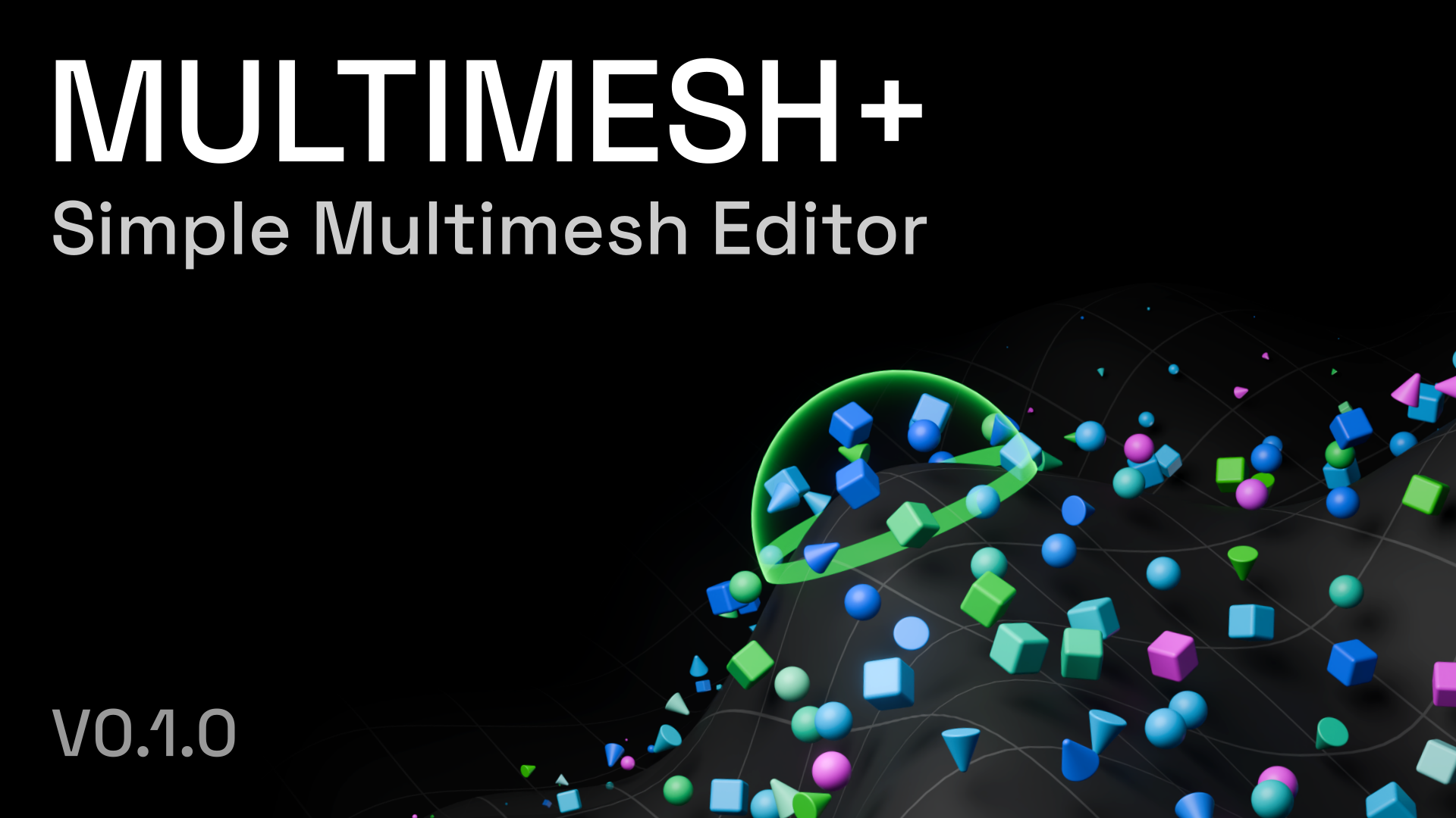MultiMesh +